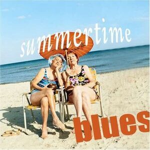 Various Artists - Summertime Blues                 CD